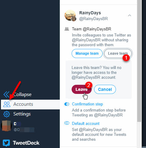 Accounts e depois Leave Team para Remover conta adicionada no TweetDeck