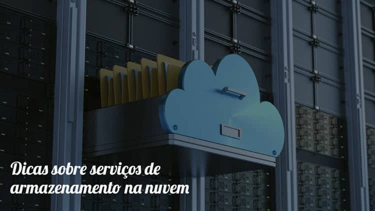 Dicas relacionadas a serviçoes de armazenamento na nuvem, Onedrive, Google Drive, icloud, dropbox