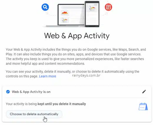 Escolher apagar atividade web e apps do Google automático